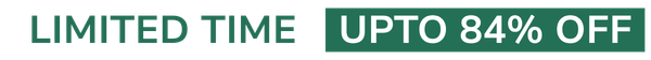 LIMITED TIME DEALS UPTO 50% OFF