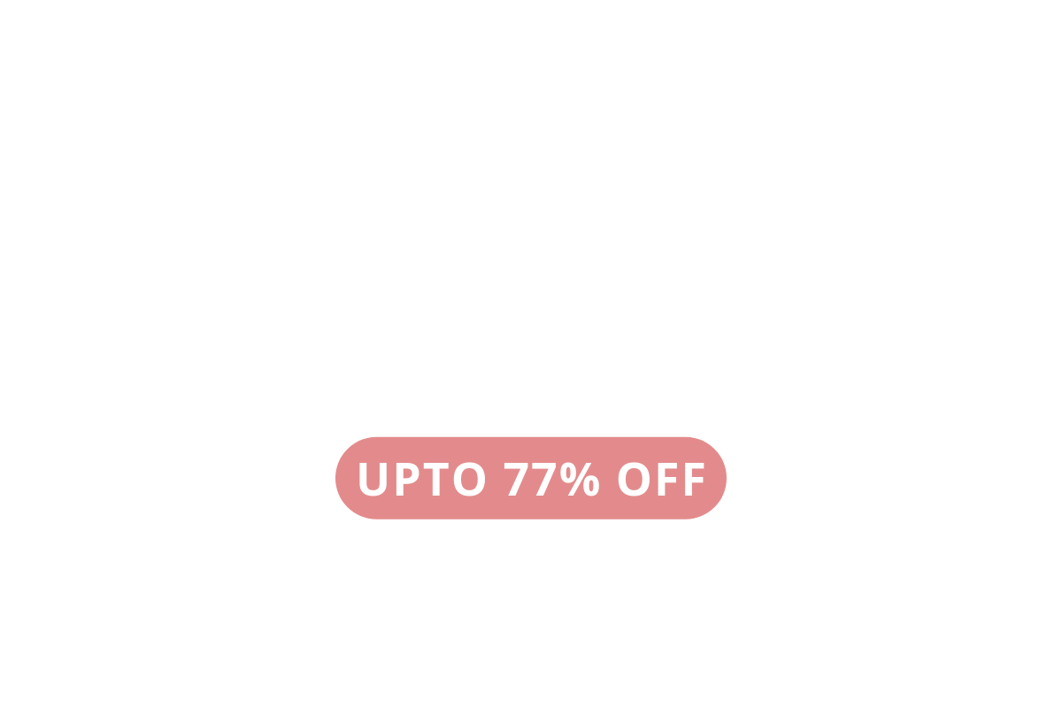 Spring Deals UPTO 77% OFF