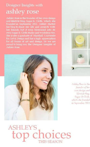 Designer insights with Ashley Rose