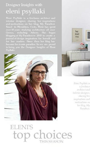 Designer insights with Eleni Psyllaki