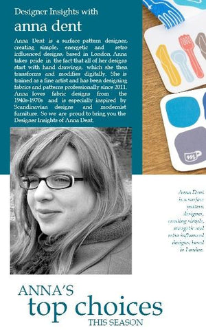 Designer insights with Anna Dent