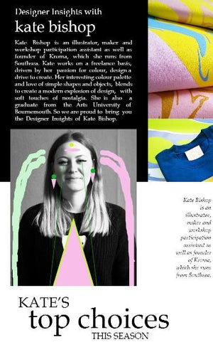 Designer insights with Kate Bishop