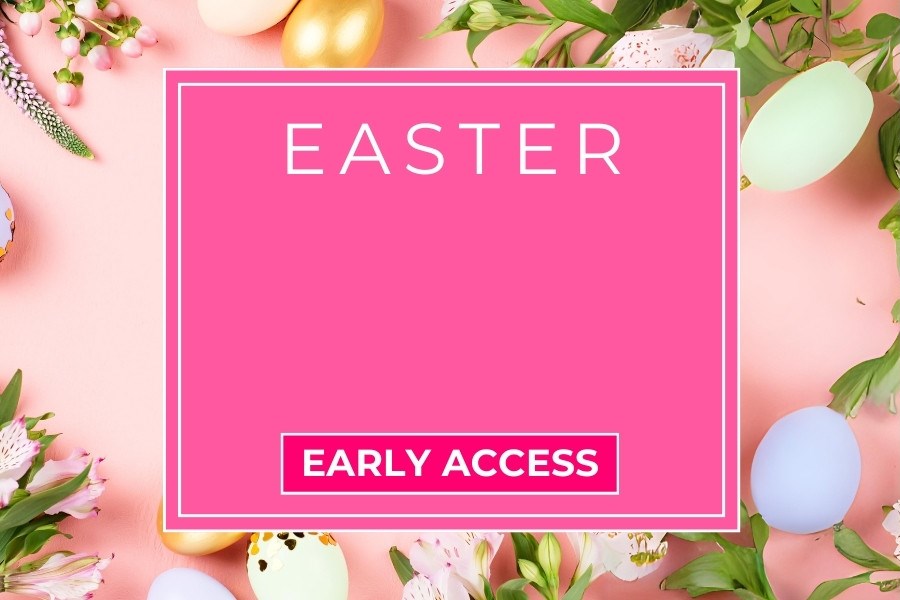 Easter Sale Early Access